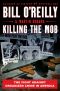 [Bill O'Reilly's Killing Series 01] • Killing the Mob